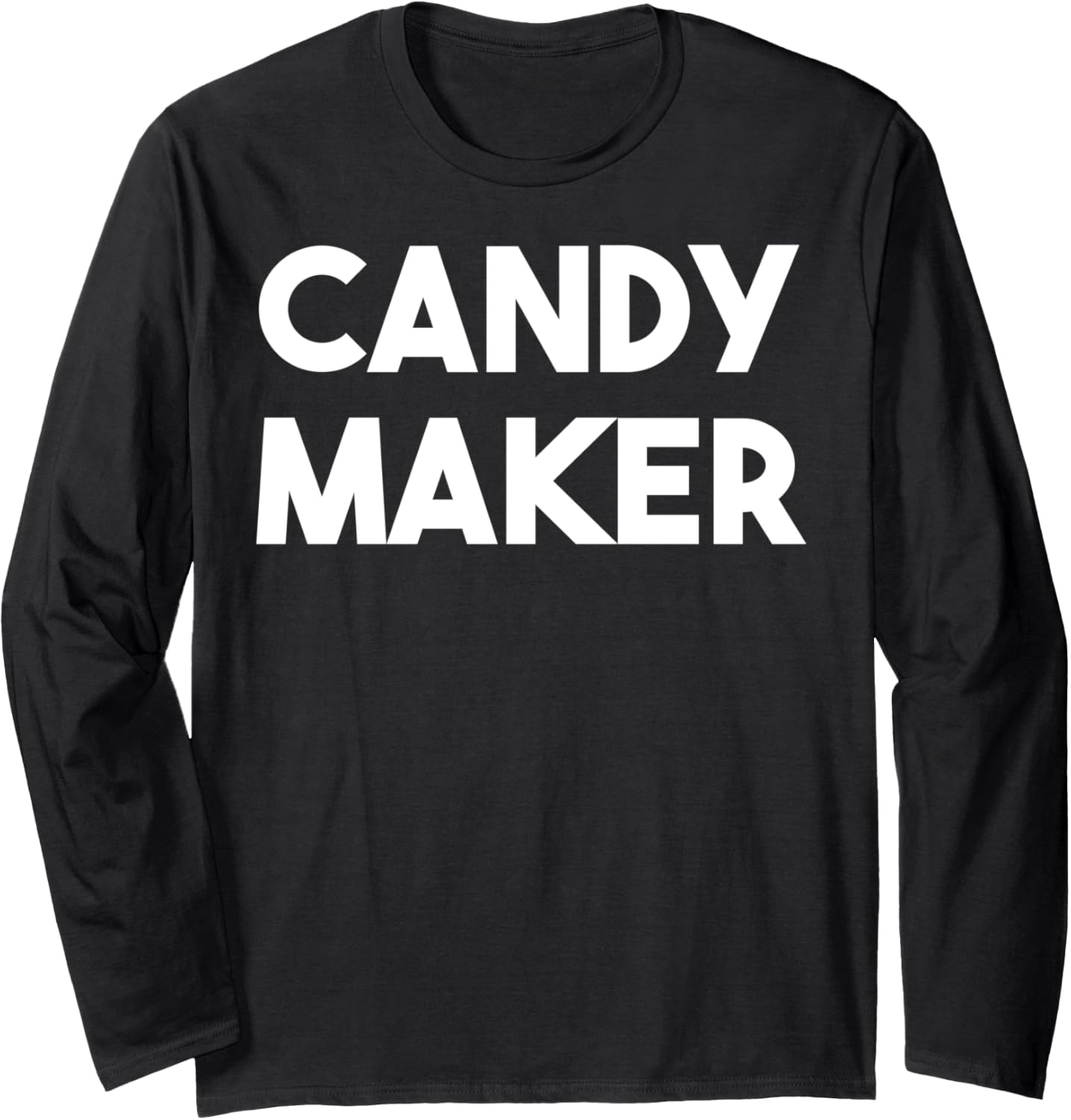 Candy Maker Long Sleeve Apparel | High Search Volume | Comfort Daily Wear