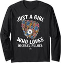 Just A Girl Who Loves Michael Fulmer Chicago MLBPA Long Sleeve Apparel | Trending 2025