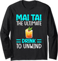 Mai Tai Vineyard Tiki Vines Bar Cocktail Tais Drink Long Sleeve Apparel | Best Seller Pick | Must-Have Style