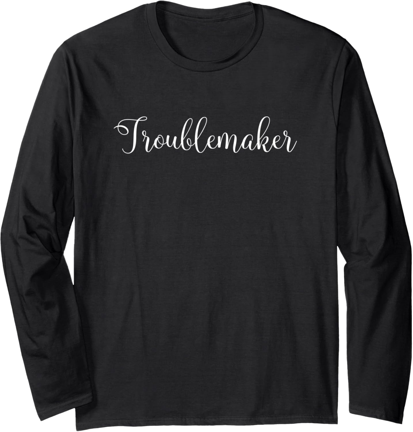 Troublemaker Best Friend Trouble Maker BFF Long Sleeve Apparel | Premium Quality | Perfect Gift Idea