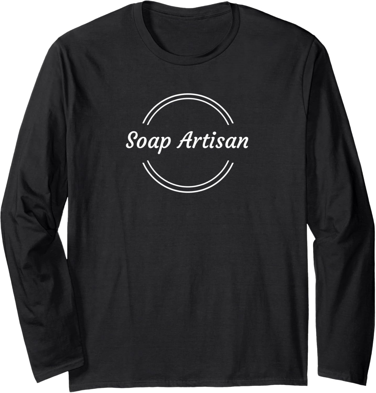 Soap Artisan Soaper Soaping Soap Maker Long Sleeve Apparel | Trending 2025 | Aesthetic Fit