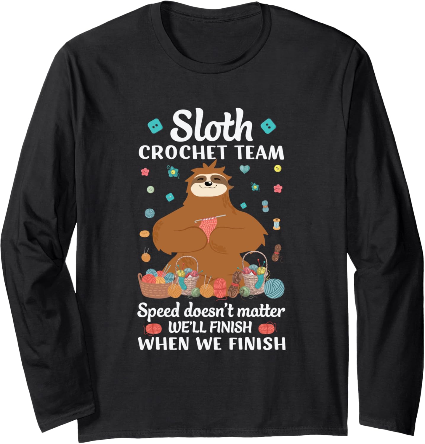 Funny sloth lazy crafter cross stitch yarn women needle Long Sleeve Yarn Supply | Premium Quality | Customer Favorite