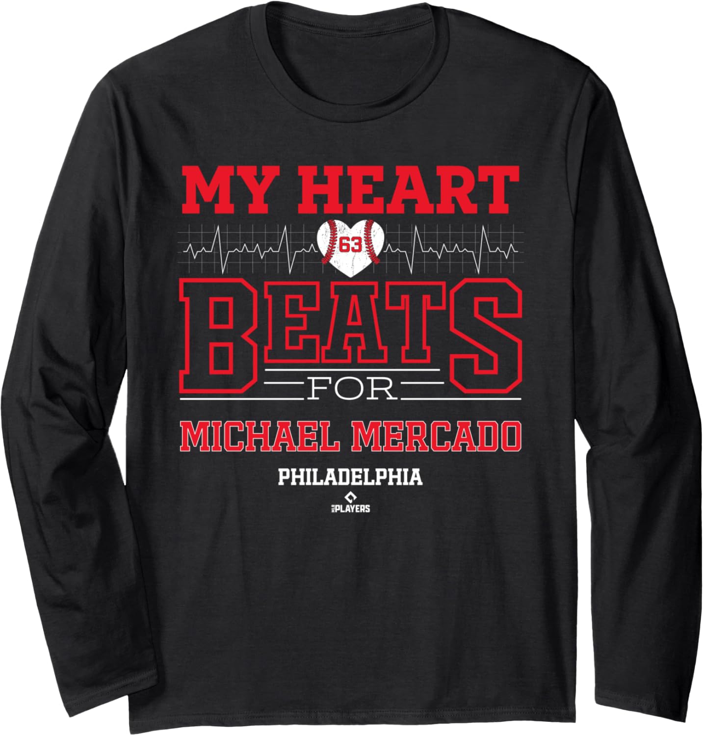 My Heart Beats for Michael Mercado Philadelphia Baseball Long Sleeve Apparel | Perfect Gift Idea