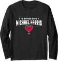 I'd Rather Date Michael Harris Atlanta MLBPA Long Sleeve Apparel | Premium Quality