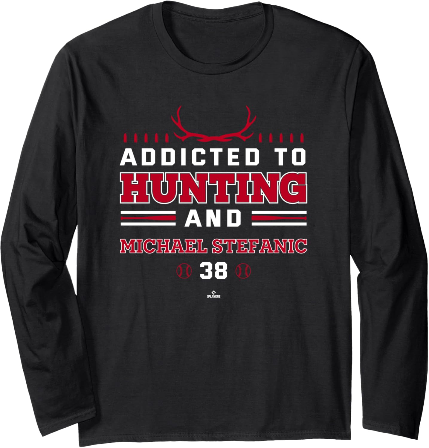 Addicted to Deer Hunting & Michael Stefanic Los Angeles Long Sleeve Apparel | Trending 2025