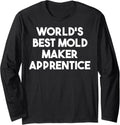 World's Best Mold Maker Apprentice Long Sleeve Apparel | US Viral Style | Comfort Daily Wear