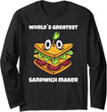 Funny World s Greatest Sandwich Maker Sandwiches Long Sleeve Apparel | High Search Volume | Perfect Gift Idea
