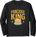 Pancake King Pancake Syrup Foodie Pancake Maker Long Sleeve Apparel | US Viral Style | Aesthetic Fit