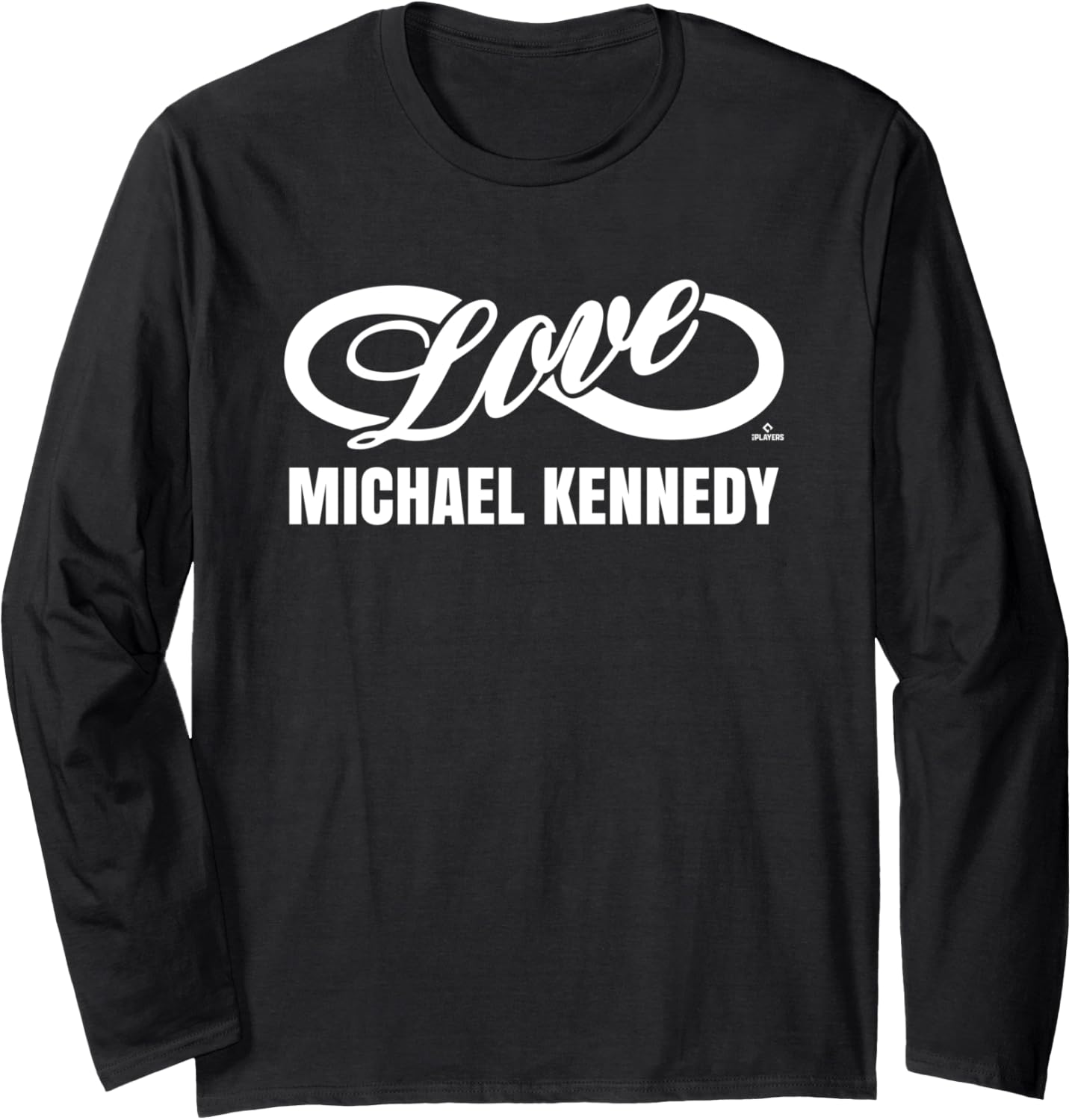 Infinite Love Michael Kennedy Prospect Baseball Fan Gear Long Sleeve Apparel | Premium Quality