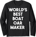 World's Best Boat Oar Maker Long Sleeve Apparel | Best Seller Pick | Comfort Daily Wear