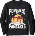 Powered By Pancakes Pancake Maker Breakfast Pancakes Syrup Long Sleeve Apparel | High Search Volume | Must-Have Style