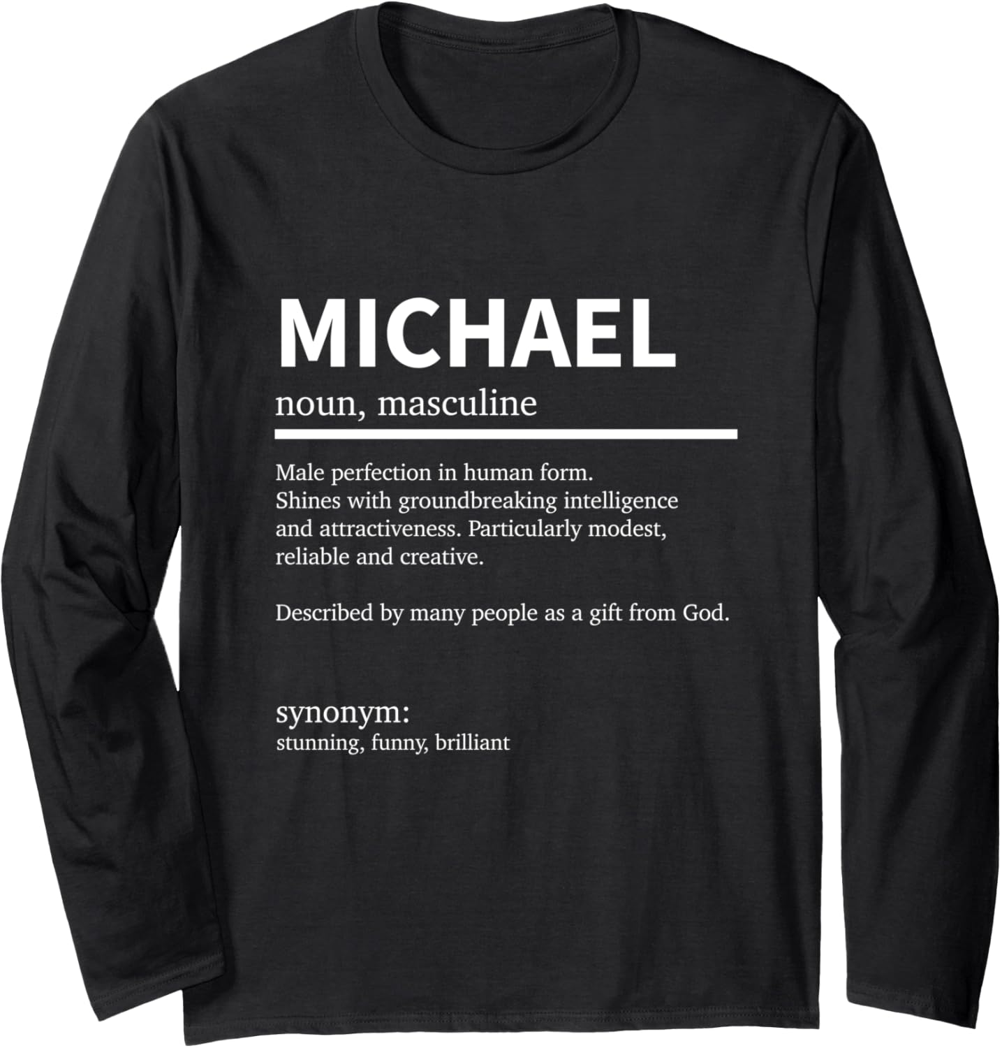Definition Michael Name Saying Michael First Name Michael Long Sleeve Apparel | US Best Seller