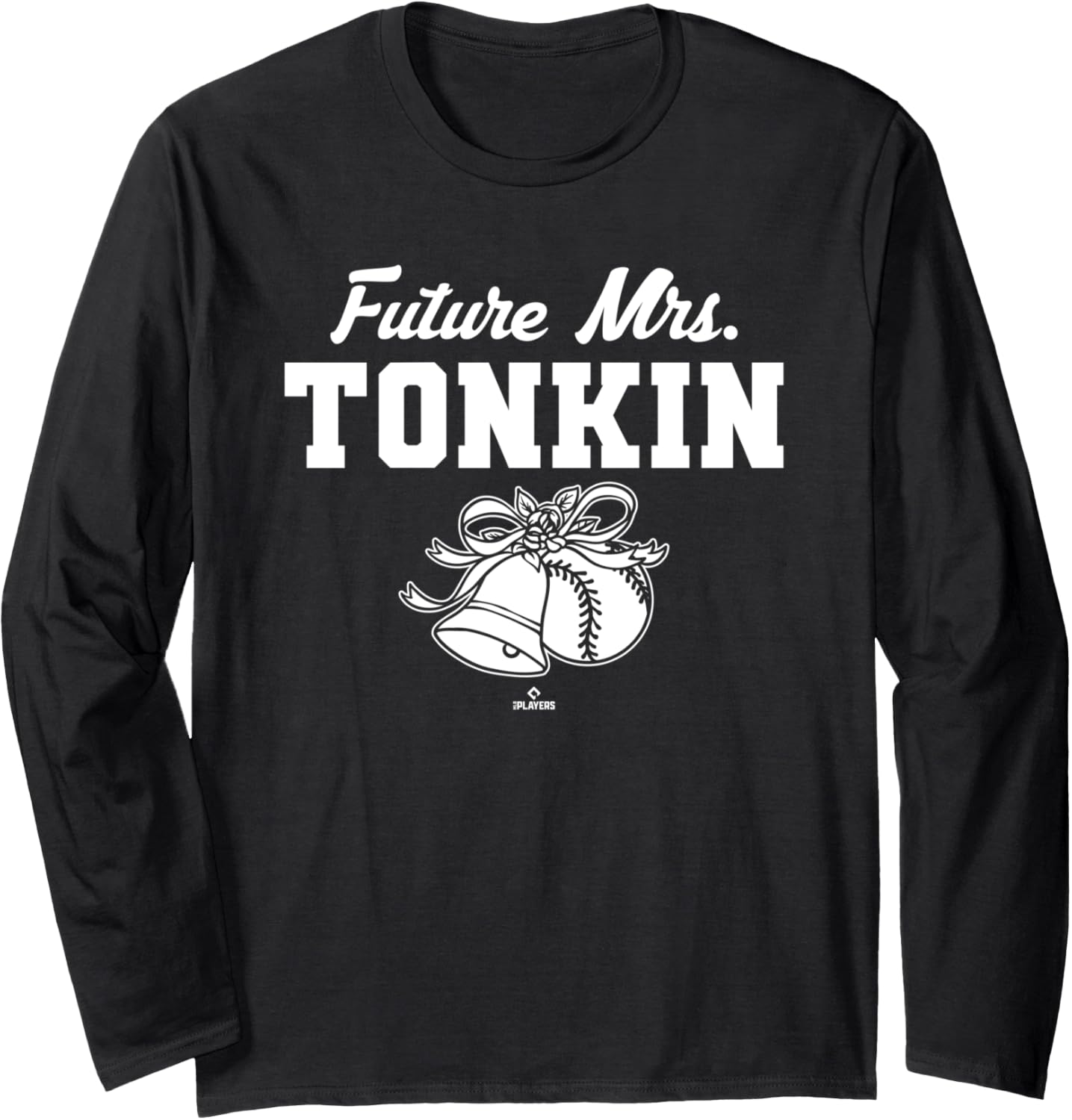 Future Mrs. Michael Tonkin Minnesota Baseball MLBPA Long Sleeve Apparel | US Best Seller
