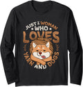 Just A Woman Who Loves Yarn And Dogs Yarn Lover Long Sleeve Yarn Supply | Viral US Pick | Perfect for Crafters