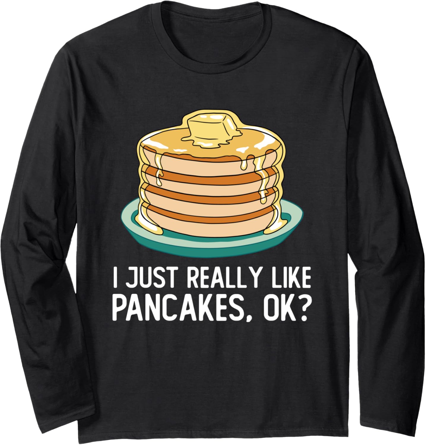 Pancake Making Funny Pancake Maker Funny Pancake Turner Long Sleeve Apparel | High Search Volume | Perfect Gift Idea