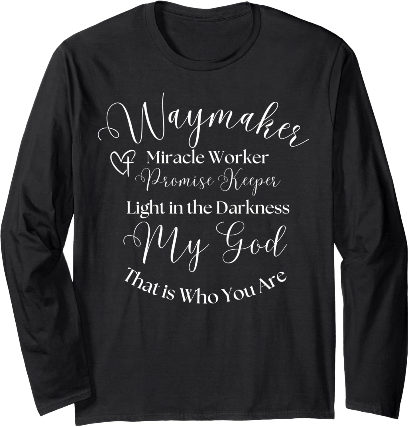 Waymaker Miracle Worker Promise Keeper My God Christian Long Sleeve Apparel | Best Seller Pick | Comfort Daily Wear