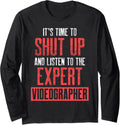 Videographer Listen Videography Filmmaker Gift Long Sleeve Apparel | High Search Volume | Perfect Gift Idea
