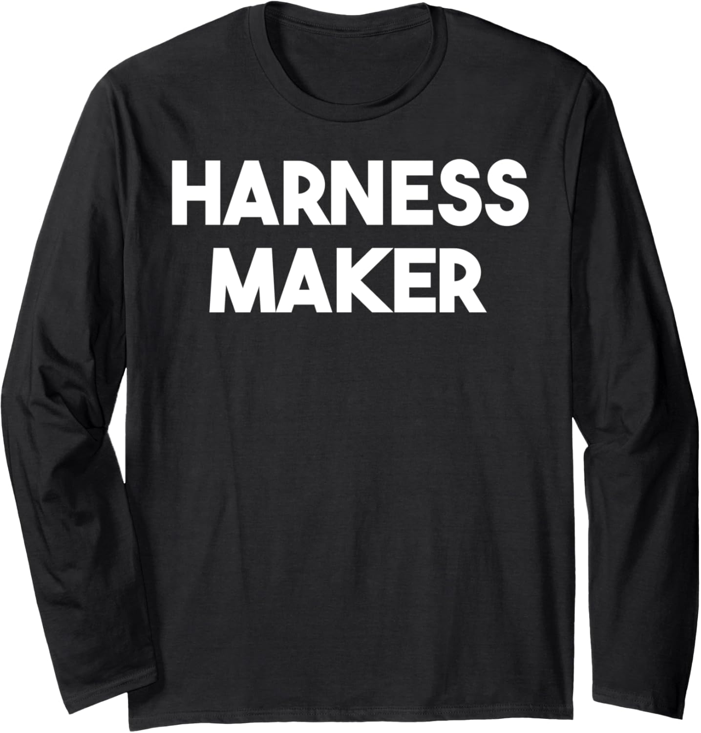 Harness Maker Long Sleeve Apparel | Premium Quality | Comfort Daily Wear