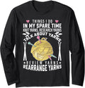 Things I Do In My Spare Time Knit Yarns Research Yarns Lover Long Sleeve Yarn Supply | High Search Volume | Customer ...