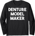 Denture Model Maker Long Sleeve Apparel | High Search Volume | Comfort Daily Wear