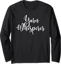 Funny Yarn Whisperer Crochet Knitting Crocheting Joke Pun Long Sleeve Yarn Supply | Trending 2025 | Best Seller Choice