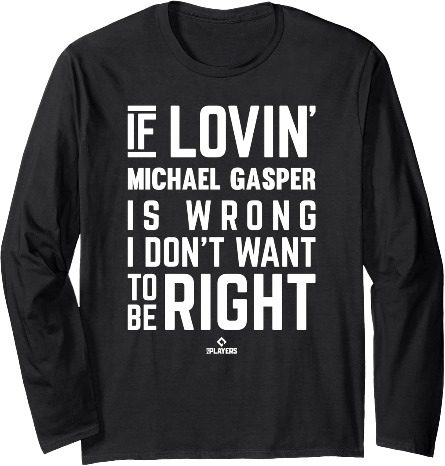 If Loving Michael Gasper Prospect Baseball Fan Gear Long Sleeve Apparel | Trending 2025