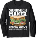 Food Sandwich Making - Make Me A Sammich Sandwich Maker Long Sleeve Apparel | Best Seller Pick | Perfect Gift Idea