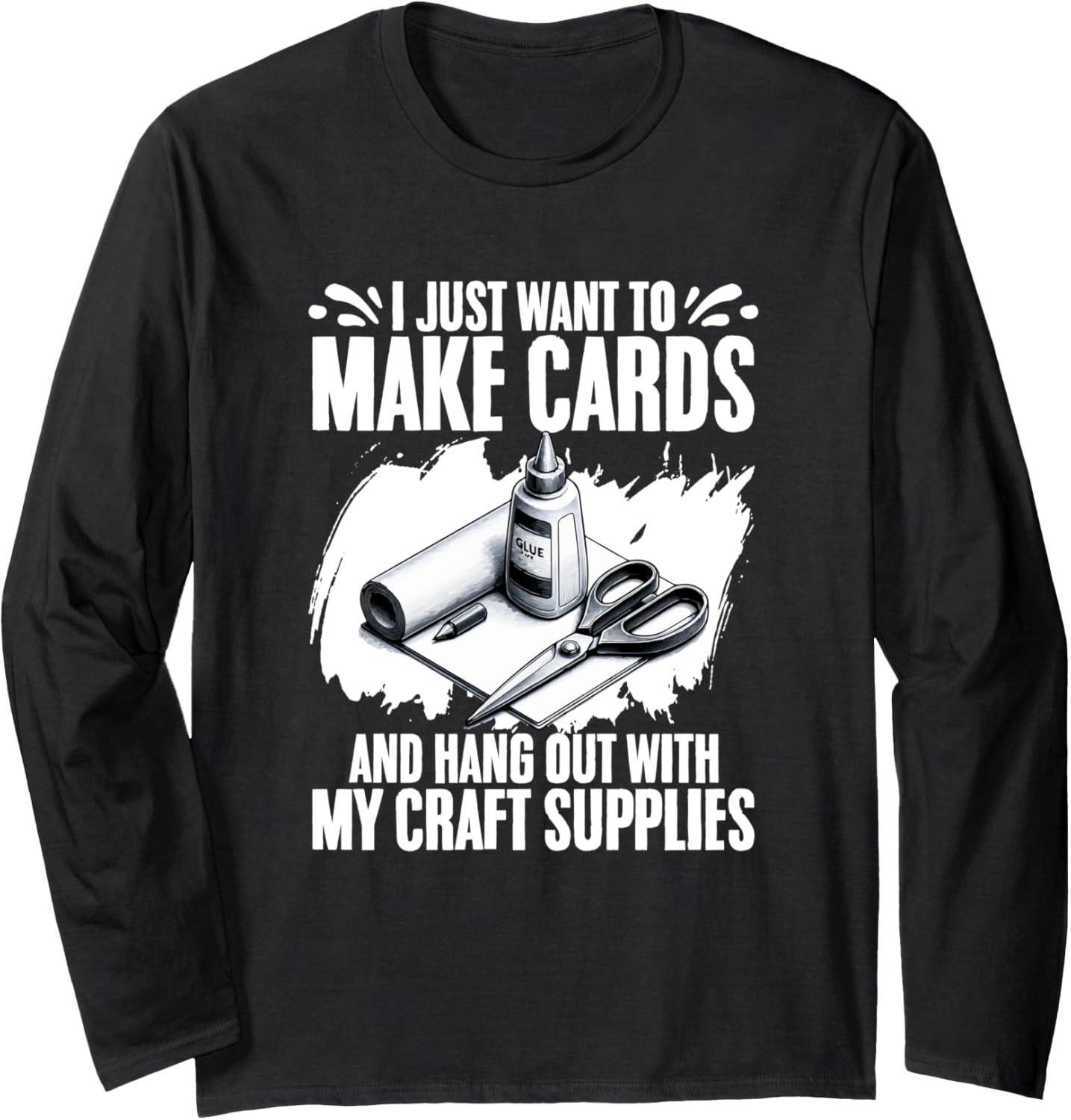 Hang Out With Craft Handmade Card Scrapbooking Card Maker Long Sleeve Apparel | US Viral Style | Aesthetic Fit