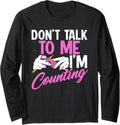 Don't talk to me I'm counting u2013 Stitch and knitting yarn Long Sleeve Yarn Supply | Trending 2025 | Perfect for Cr...