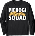 Pierogi Squad Polish Maker Long Sleeve Apparel | Best Seller Pick | Comfort Daily Wear