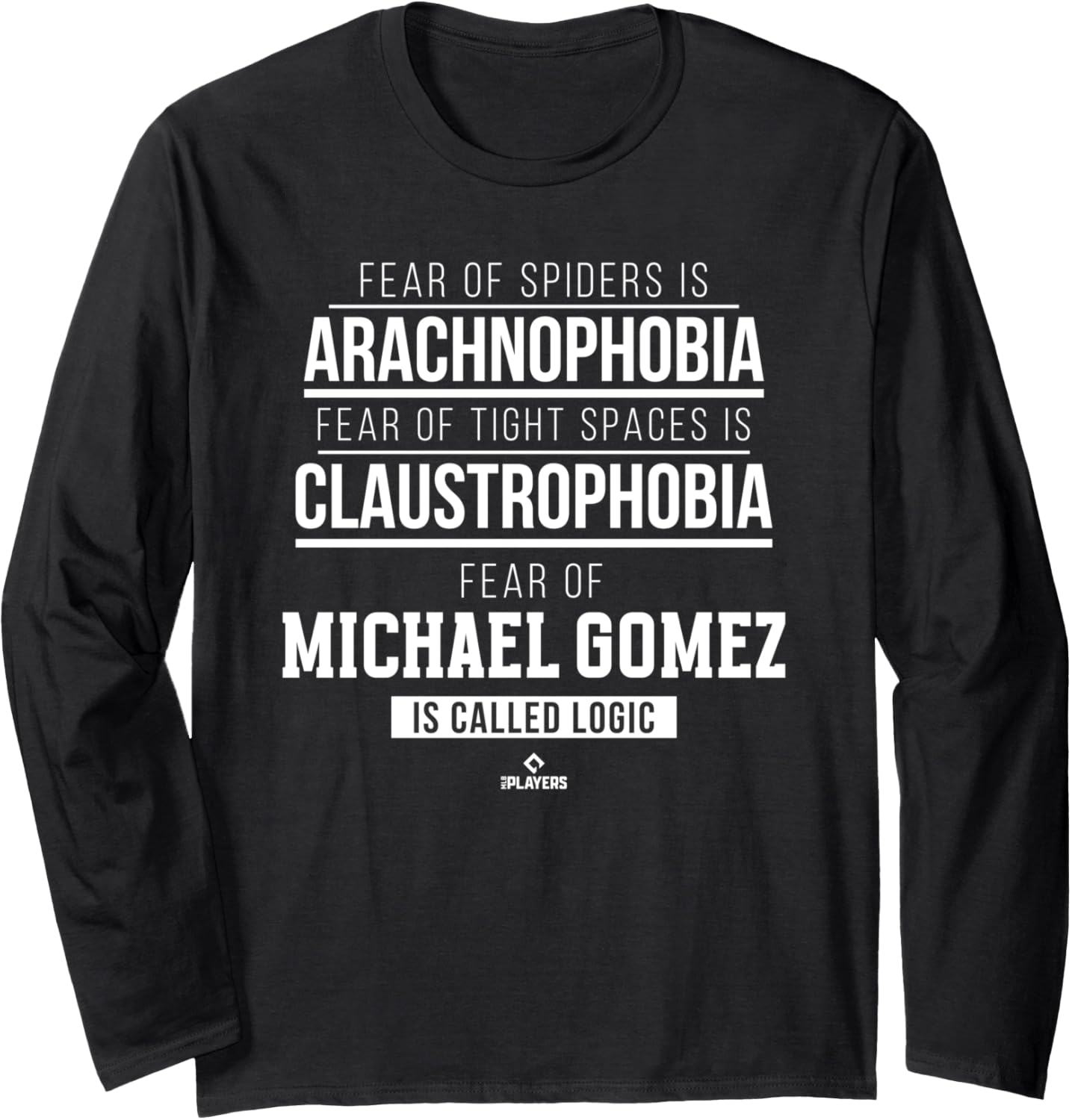 Fear of Michael Gomez Prospect Baseball Fan Gear Long Sleeve Apparel | Everyday Casual Wear