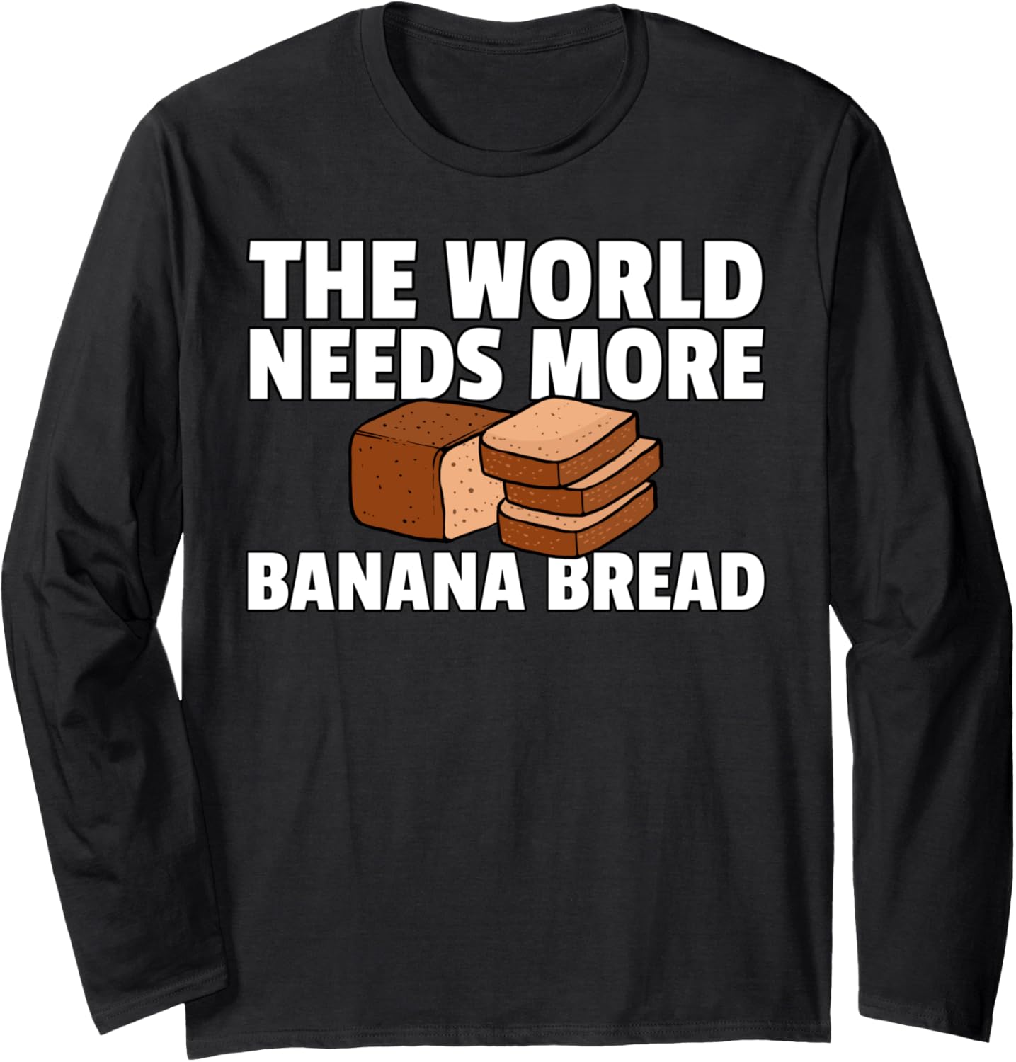 Banana Bread Maker Baker Long Sleeve Apparel | Premium Quality | Must-Have Style