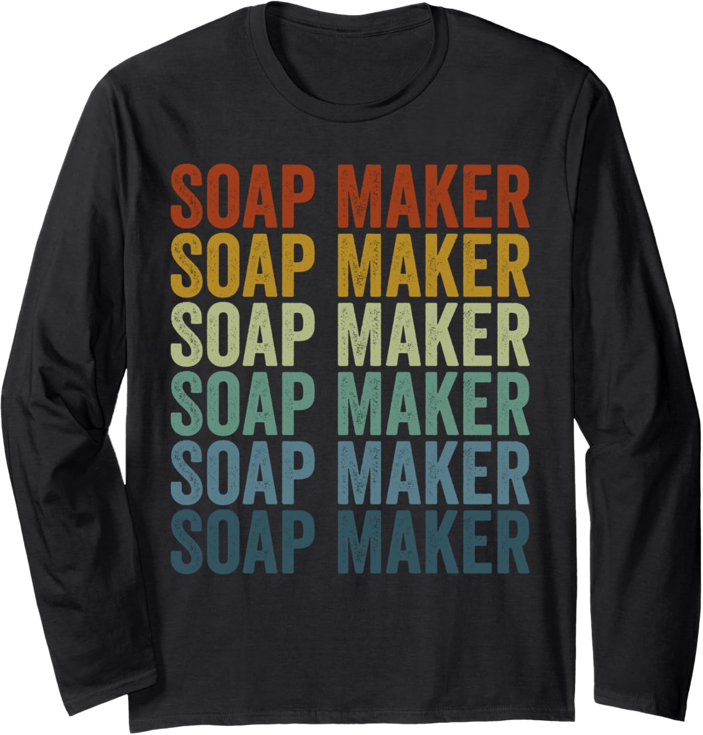 Soap Maker Soap Making Long Sleeve Apparel | Trending 2025 | Perfect Gift Idea