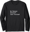 My Weekend Forecast Yarn Overload Funny Quotes Long Sleeve Yarn Supply | High Search Volume | Perfect for Crafters