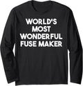 World's Most Wonderful Fuse Maker Long Sleeve Apparel | Best Seller Pick | Comfort Daily Wear