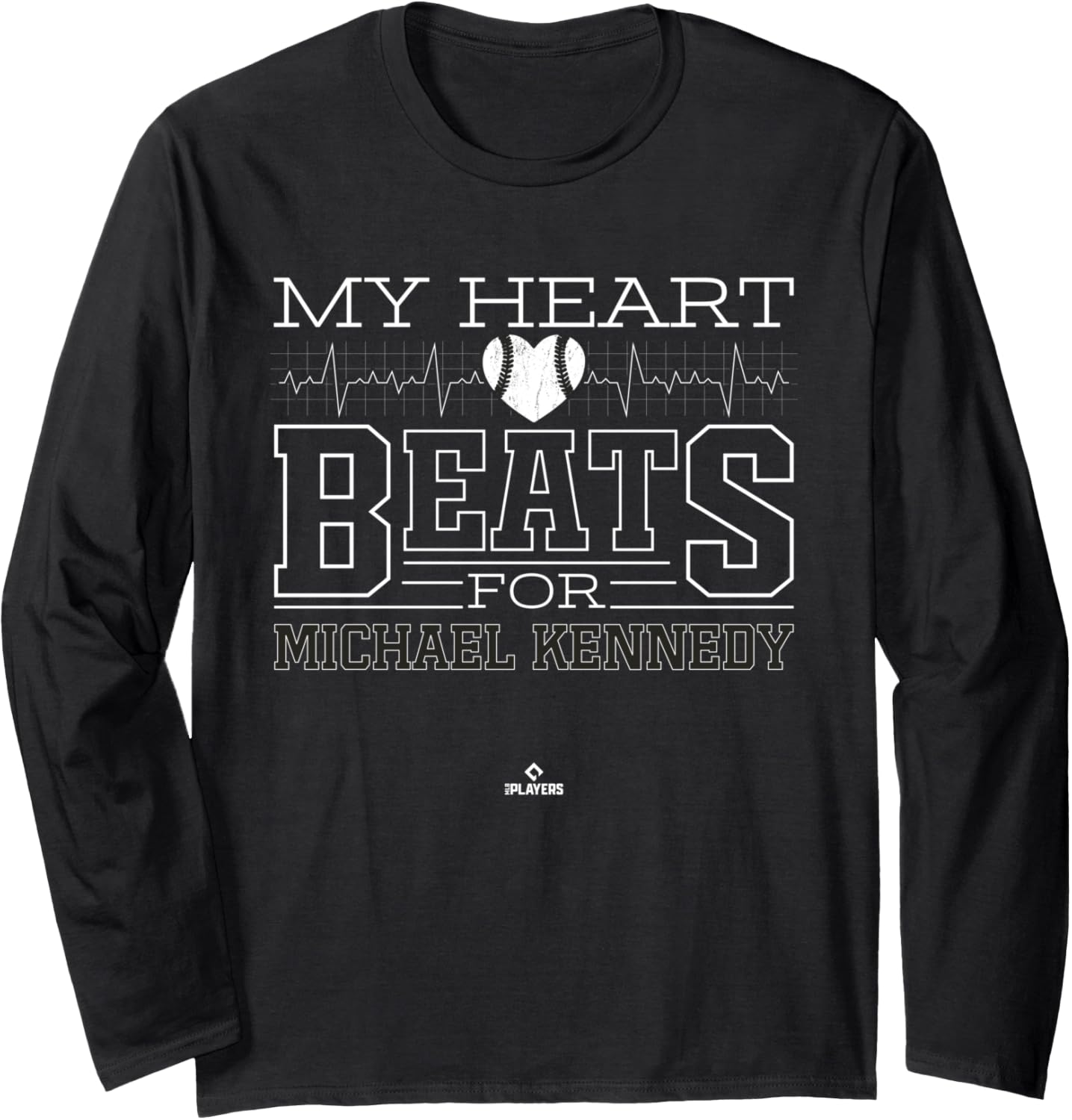 My Heart Beats for Michael Kennedy Prospect Baseball Fan Long Sleeve Apparel | Viral Streetwear Style