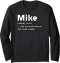 Mike Name Definition Boys Funny Cool Normal Person Michael Long Sleeve Apparel | US Best Seller