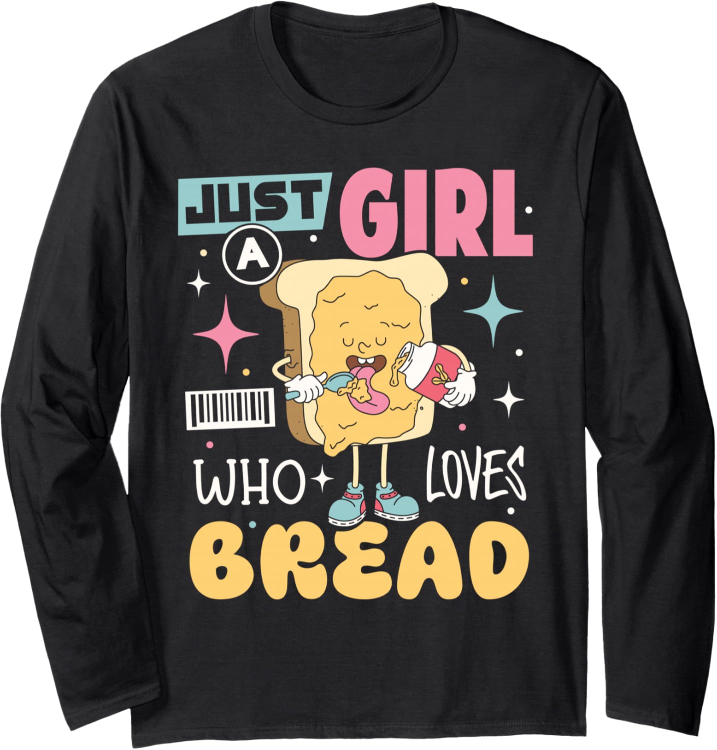 Just A Girl Who Loves Bread Sandwich Funny Bread Maker Gifts Long Sleeve Apparel | Premium Quality | Aesthetic Fit