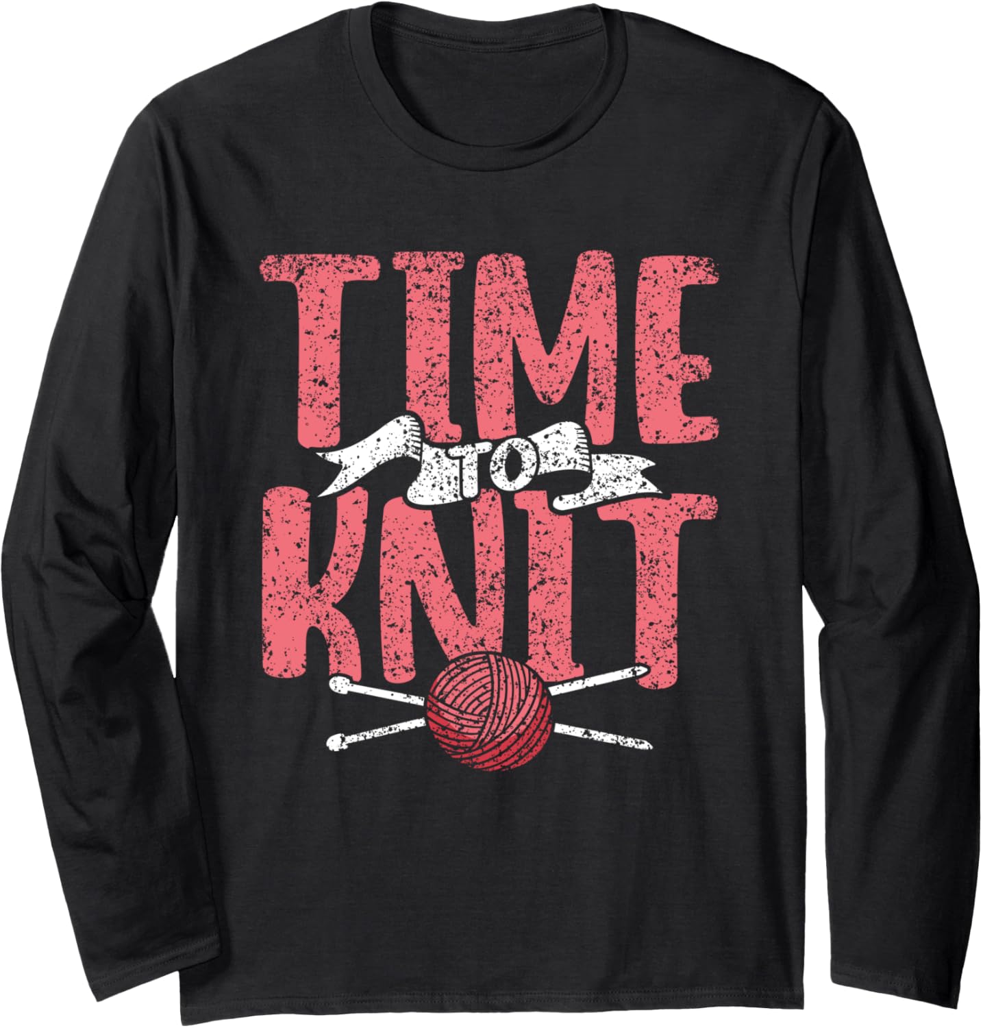 Time To Knit Yarn Hobby Knitter Knitting Long Sleeve Yarn Supply | High Search Volume | Best Seller Choice