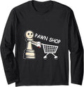 Pawn Shop Pun Maker Long Sleeve Apparel | Best Seller Pick | Comfort Daily Wear