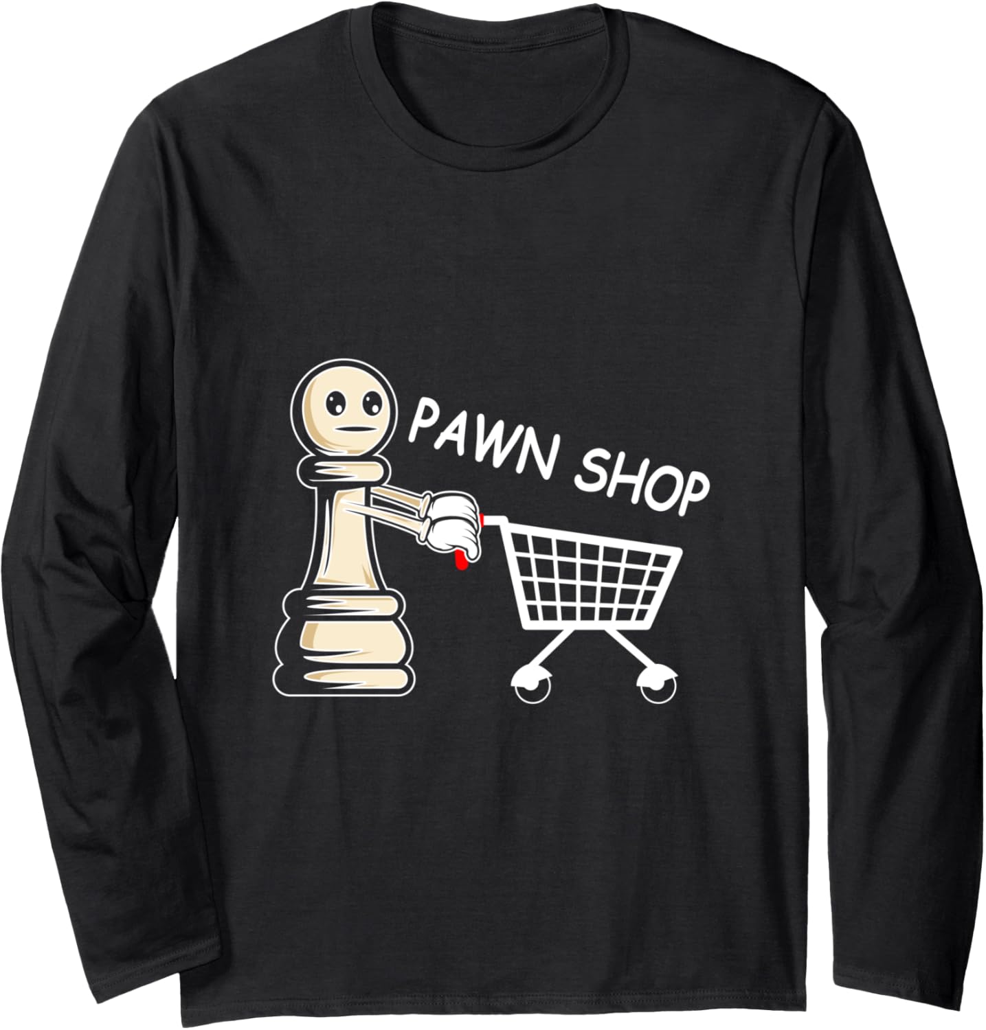 Pawn Shop Pun Maker Long Sleeve Apparel | Best Seller Pick | Comfort Daily Wear