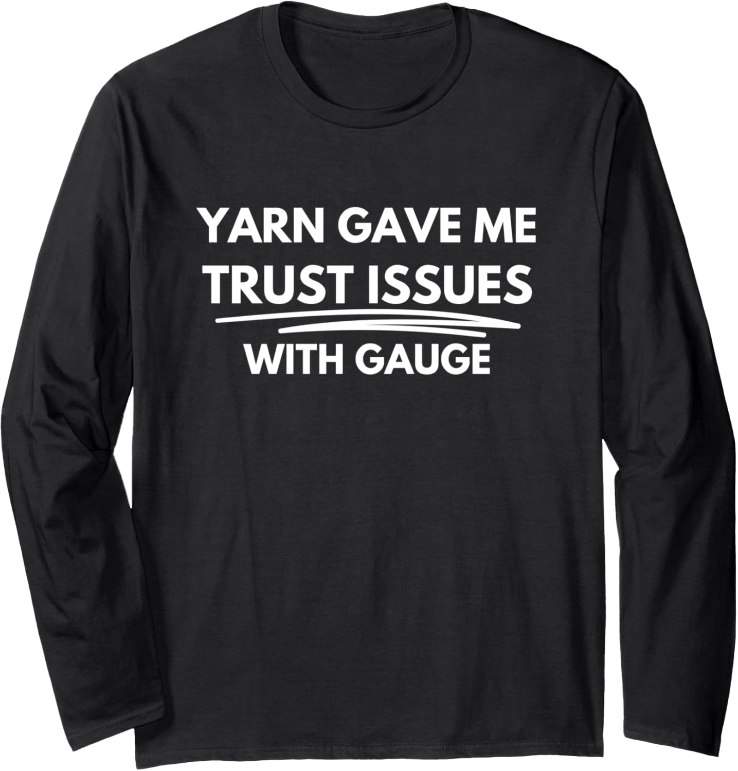 Yarn gave me trust issues with gauge Long Sleeve Yarn Supply | High Search Volume | Perfect for Crafters