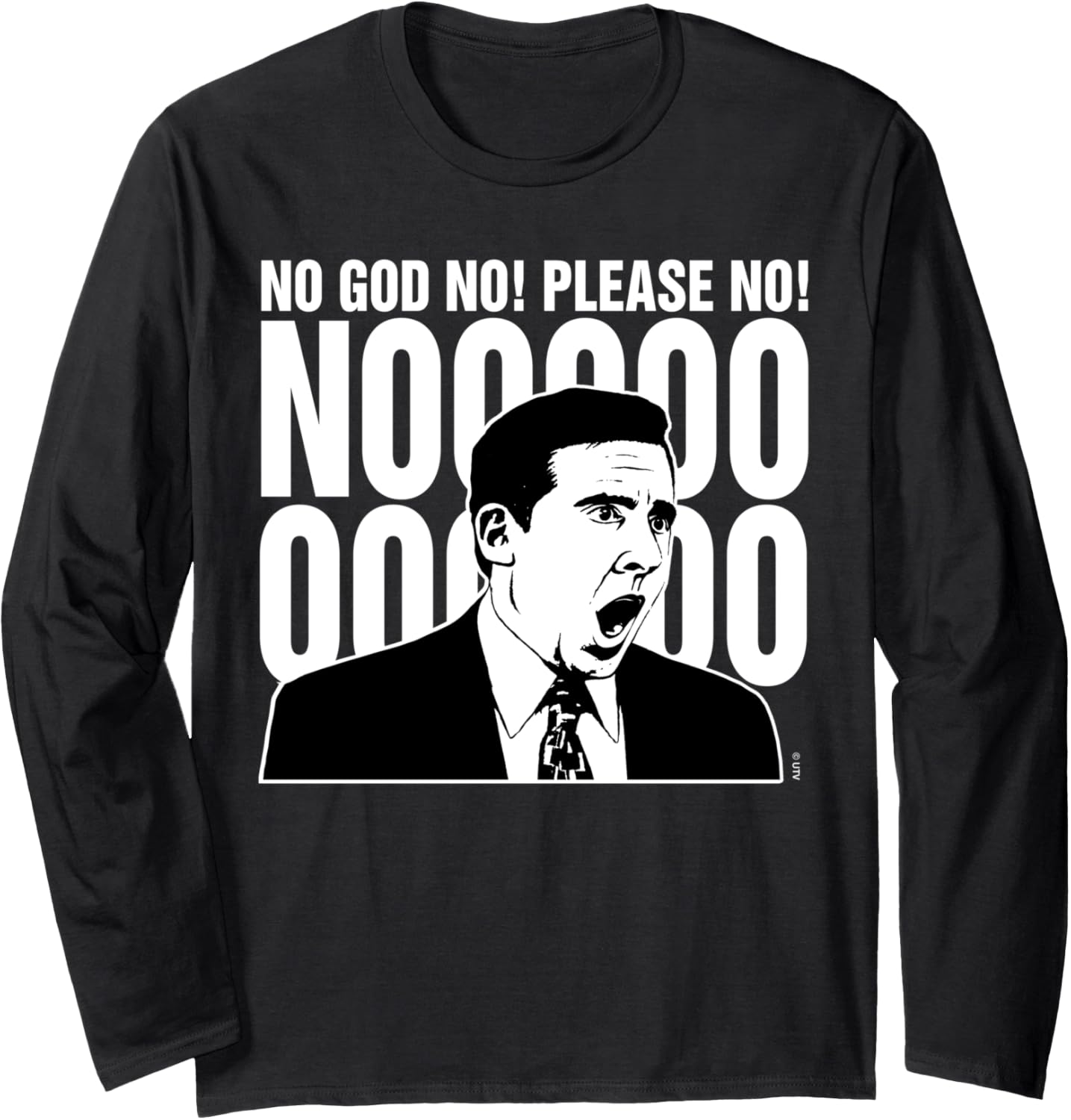 The Office Michael Please No! Long Sleeve Apparel | Everyday Casual Wear