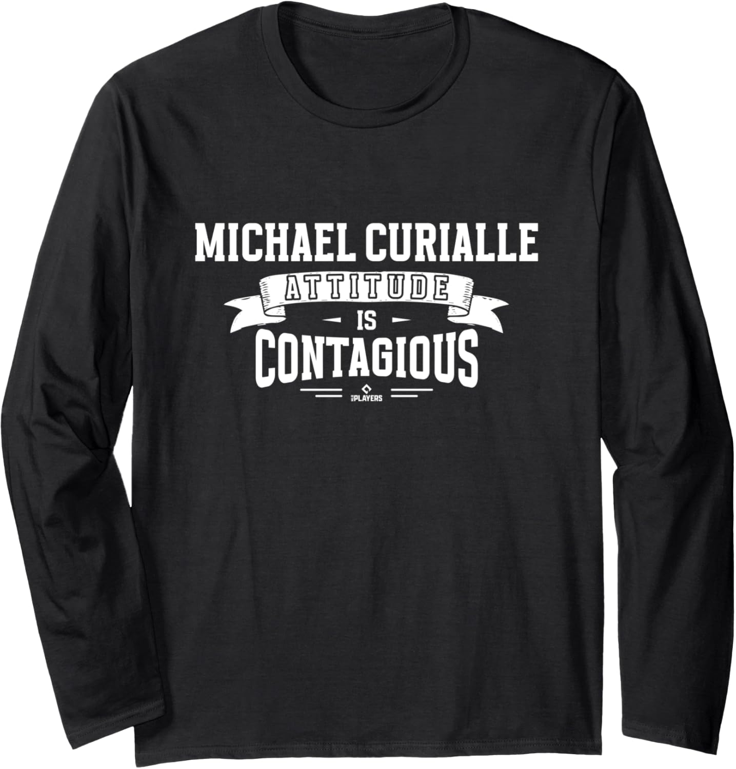 Attitude Is Contagious Michael Curialle Prospect Baseball Long Sleeve Apparel | Everyday Casual Wear