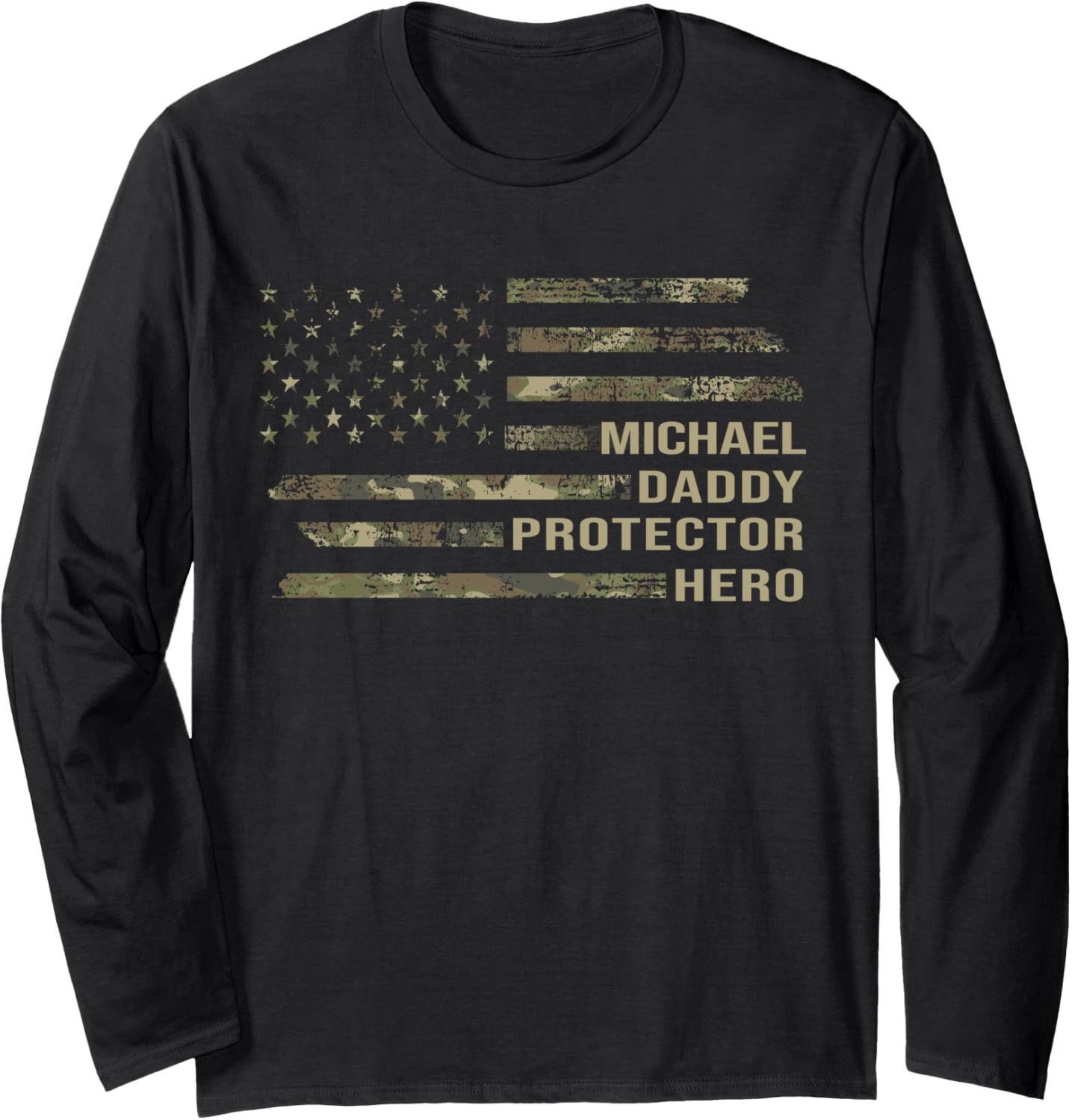 Husband Daddy Protector Hero Camo American Flag Michael Long Sleeve Apparel | Trending 2025