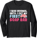Crafting Soap Maker Quote for a Soap Maker Long Sleeve Apparel | Trending 2025 | Perfect Gift Idea
