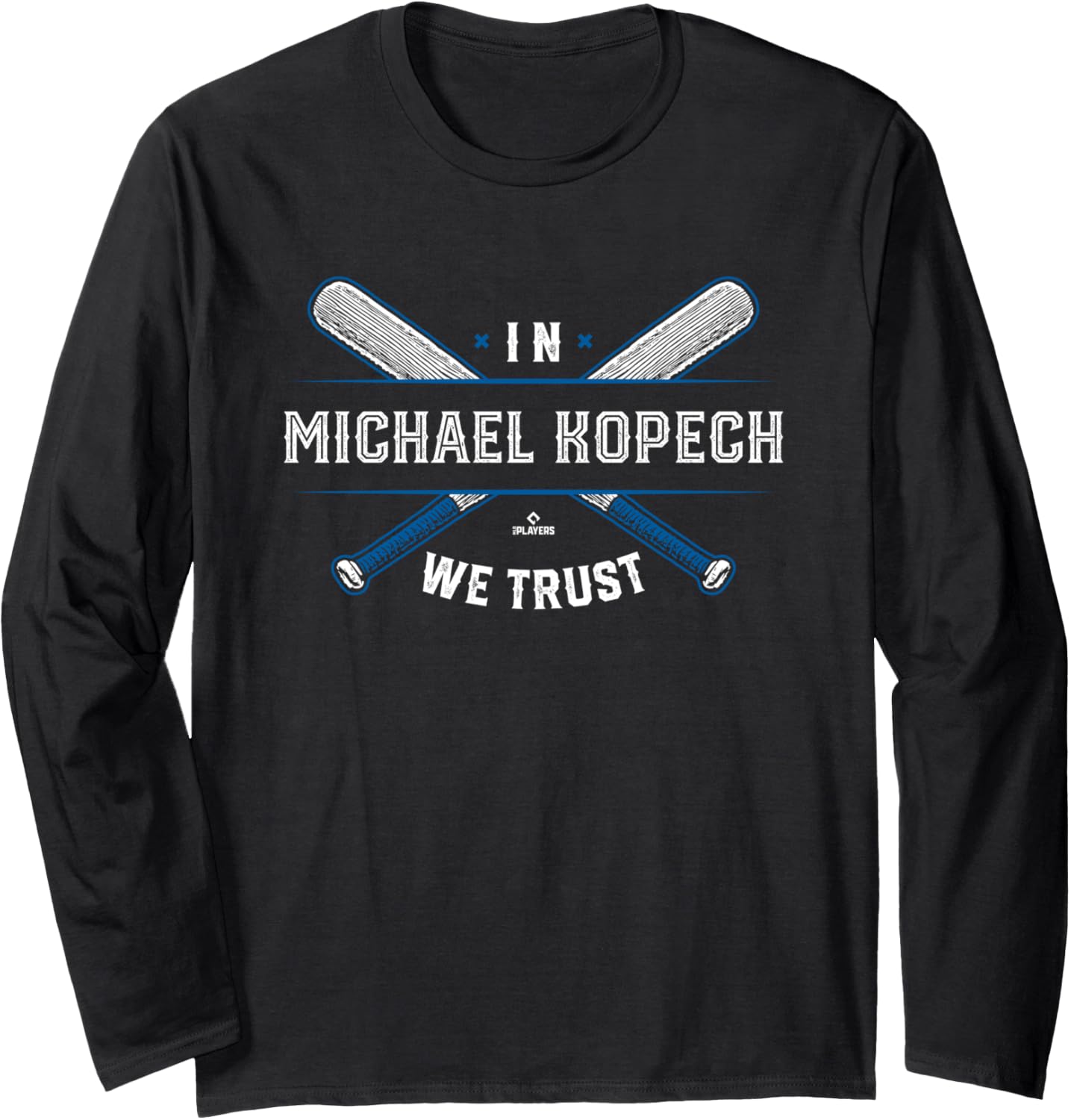 We Trust in Michael Kopech Los Angeles Baseball MLBPA Long Sleeve Apparel | Premium Quality