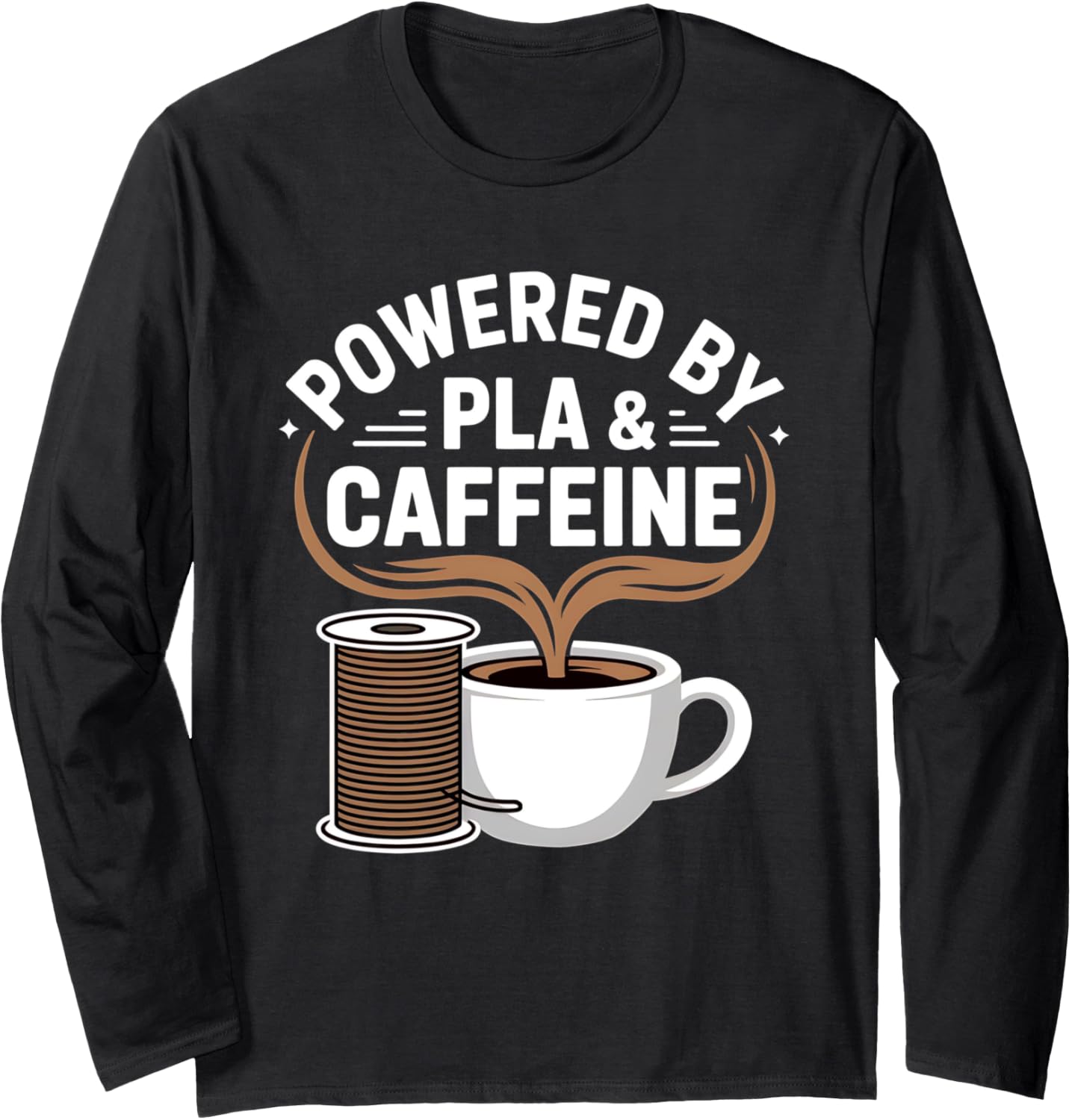 3D Printer Nerd Coffee Maker Filament Print Long Sleeve Apparel | Best Seller Pick | Must-Have Style