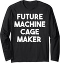 Future Machine Cage Maker Long Sleeve Apparel | Best Seller Pick | Comfort Daily Wear