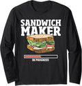 Grill Cheese Sandwich Maker Funny Sammich Sandwich Maker Long Sleeve Apparel | Premium Quality | Perfect Gift Idea